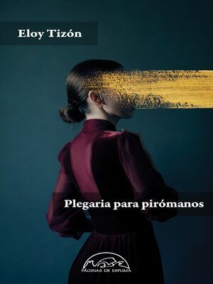 cover image of Plegaria para pirómanos